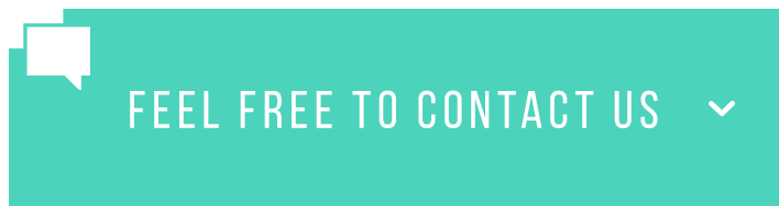 FEEL FREE TO CONTACT US